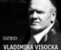 Liepājā skanēs Vladimira Visocka dziesmas.